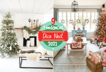 9 Tendances Déco Noël 2021 - Styles & Inspirations Festives